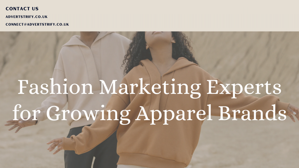 Clothing Brand Marketing Agency in London